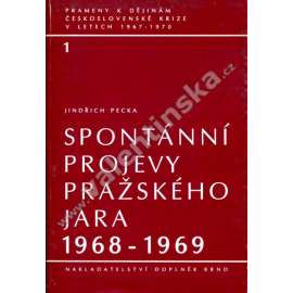Spontánní projevy Pražského jara 1968-1969