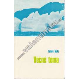 Věčné téma (edice: Náboženská edice Křesťanské akademie, sv. 51) (křesťanská etika, křesťanská víra, exilové vydání!)