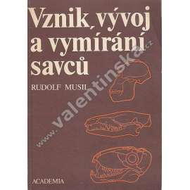 Vznik, vývoj a vymírání savců Vznik, vývoj a vymírání savců