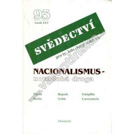 Svědectví 93/1992 (roč. XXV) – Nacionalismus, novodobá droga