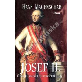Josef II. Cesta Rakouska do moderní doby