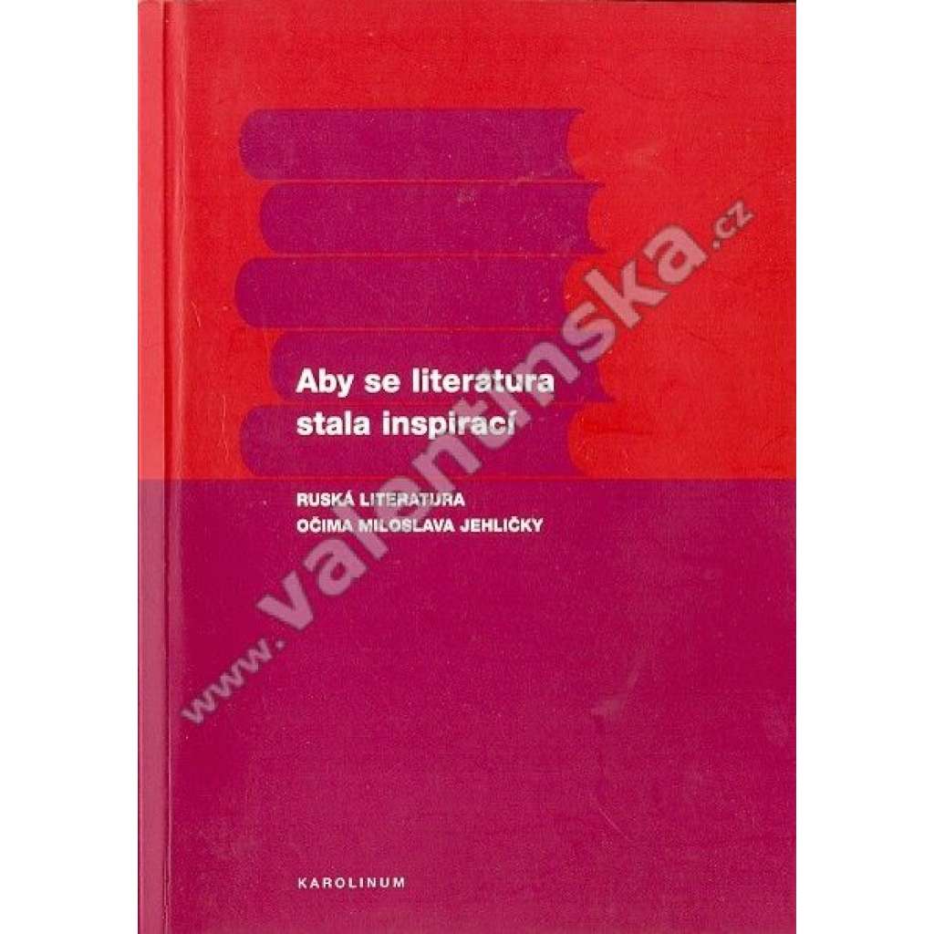 Aby se literatura stala inspirací