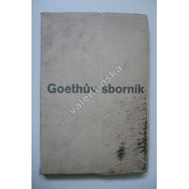 Goethův sborník. Památce 100.výročí básníkovy smrti (literární věda, mj. T. G. Masaryk - Můj poměr ke Goethovi; Goethe jako botanik, Goethe a Moliere, Faust)