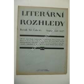 Literární rozhledy, číslo 10/1927, roč. XI (časopis, literární věda, poezie, beletrie, mj. A.Rubin - Syrskou pouští; Bohumil Zahradník - Brodský;