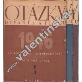Otázky divadla a filmu, r. II. (1946-1947) (časopis, divadlo, kinematografie, mj. J. P. Sartre - Mouchy; Milý Voskovče a Werichu; K. S. Stanislavskij - Divadlo je zábava; Jaroslav Ježek; Vývoj dramatu)