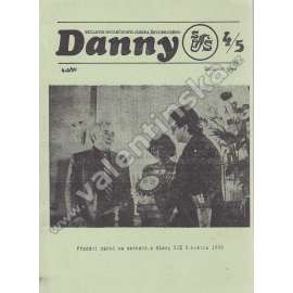 Danny, 4-5/90 (červenec 1990) (Bulletin Společnosti Josefa Škvoreckého [Škvorecký]; mj. Rozhovor s Lubomírem Dorůžkou; Kuropaty, Katyň...a dál?; Jak jsme s Honzou Zábranou psali dějiny Československa)