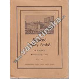 Stručné dějiny české (historie, mj. První obyvatelé Čech, Velkomoravská říše, Přemyslovci, Lucemburkové, Karel IV., Habsburkové, Rudolf II., Marie Terezie, František Josef I., Československo)