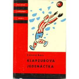 Klapzubova jedenáctka (Edice KOD (Knihy odvahy a dobrodružství), sv. 3.)