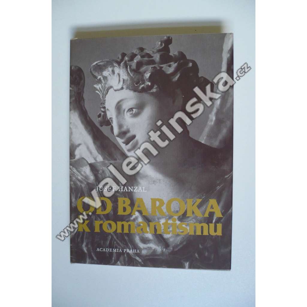 Od baroka k romantismu - Ke zrození novodobé české kultury [baroko, osvícenství, klasicismus, romantismus, české národní obrození a jeho počátky]