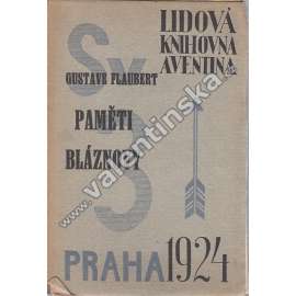 Paměti bláznovy (edice: Lidová knihovna Aventina) [román; graf. úprava Karel Teige a O. Mrkvička - avantgarda]