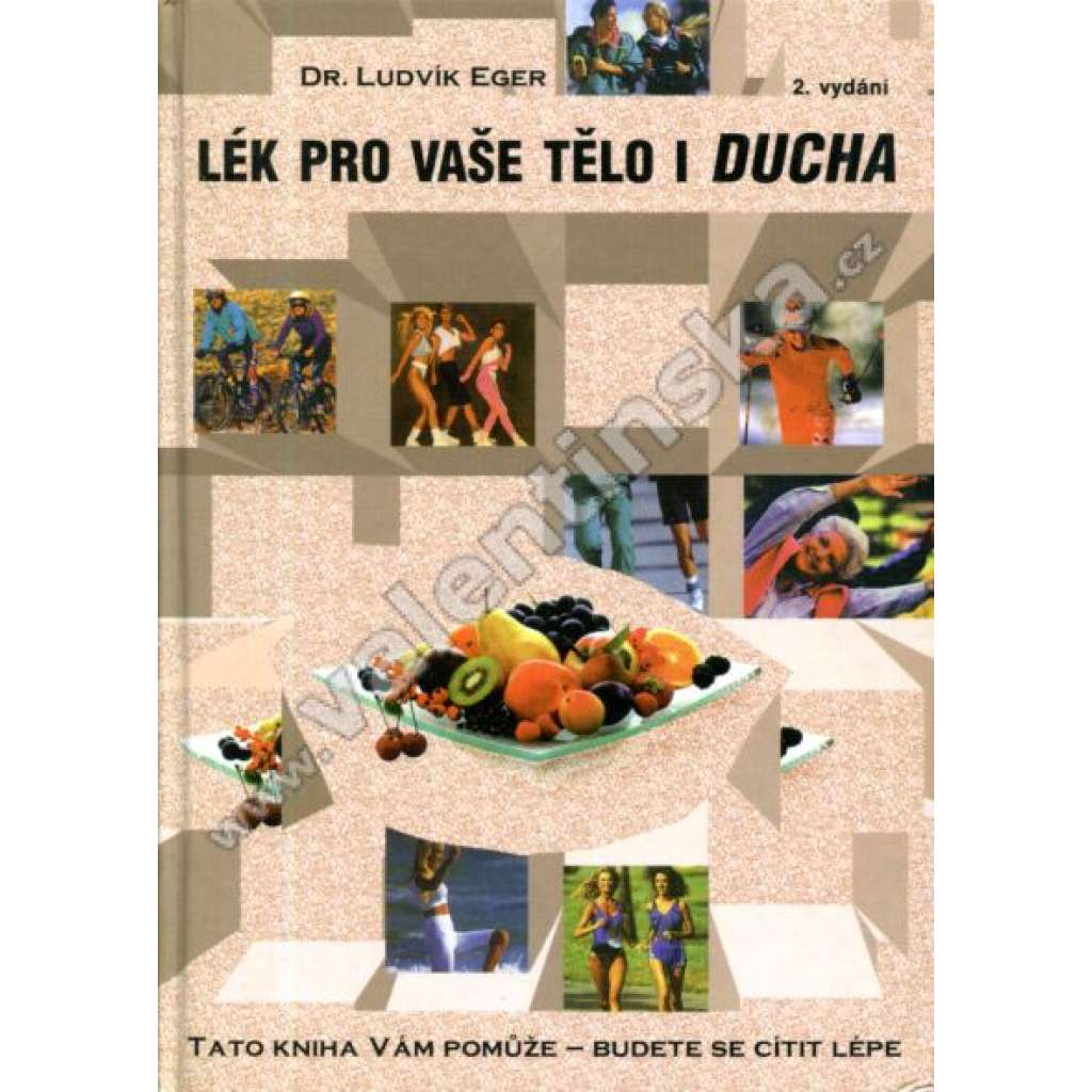 Lék pro vaše tělo i ducha