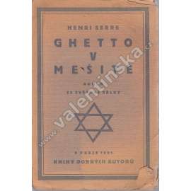 Ghetto v mešitě (edice: Knihy dobrých autorů, sv. 181) [román, první světová válka]