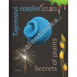 Tajemství rostlin. Secrets of plants( rostliny, příroda)