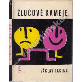 Žlučové kameje (poezie, satira; věnování a podpis Václav Lacina)