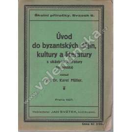 Úvod do byzantských dějin, kultury a literatury