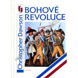 Bohové revoluce (francouzská a americká revoluce - Lafayette, Fuché, Robespierre aj.)