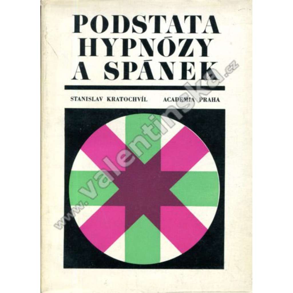 Podstata hypnózy a spánek