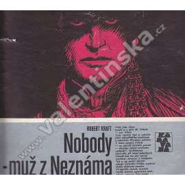 Nobody - muž z Neznáma (Karavana, svazek 108, Zdeněk Burian) Nobody - muž z Neznáma (Karavana, svazek 108, Zdeněk Burian)