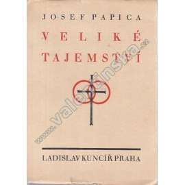 Veliké tajemství. Knížka pro novomanžele (bibliofilie, manželství, mj. Bůh založil manželství a rodinu, Církev katolická ochránkyní manželství)