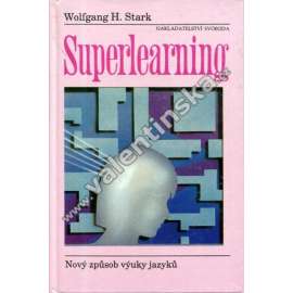 Superlearning - nový způsob výuky jazyků