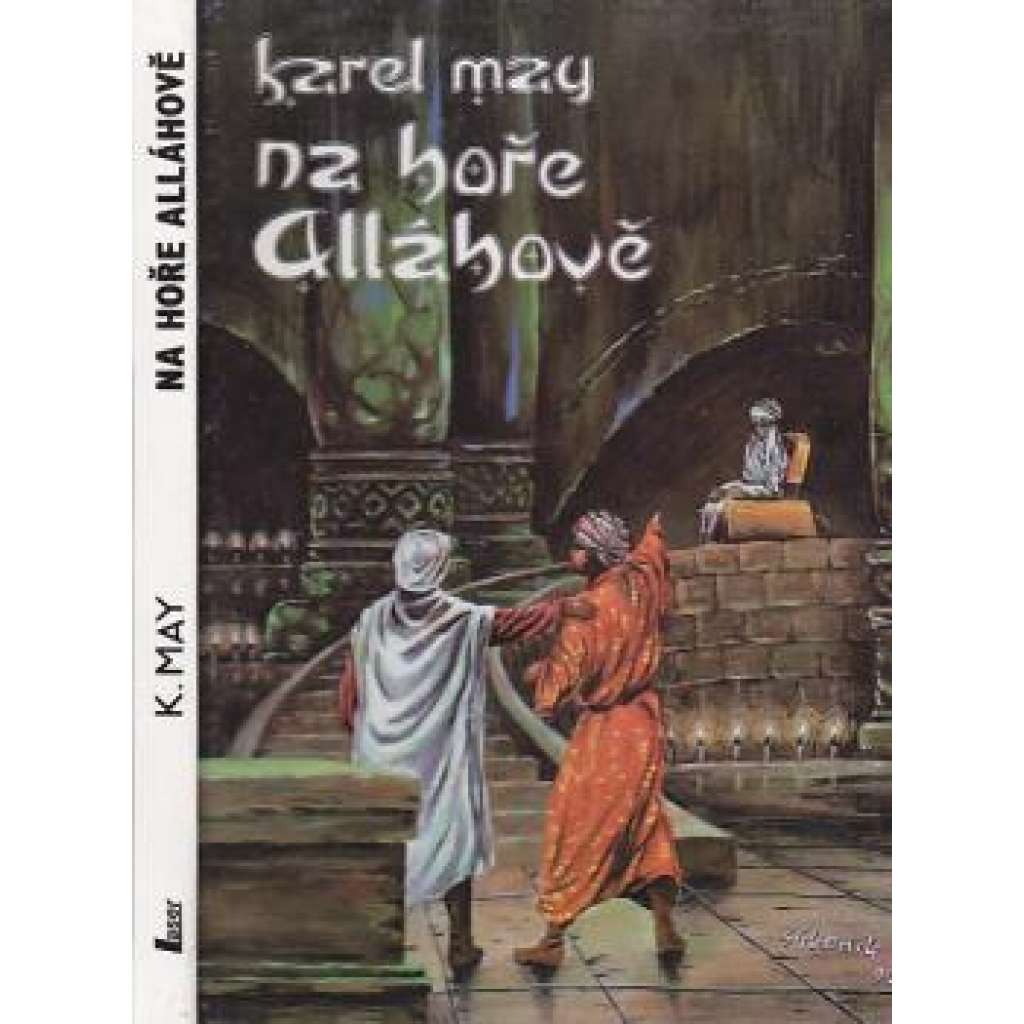 Na hoře Alláhově (V říši stříbrného lva VIII., Karel May)