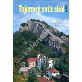 Tajemný svět skal