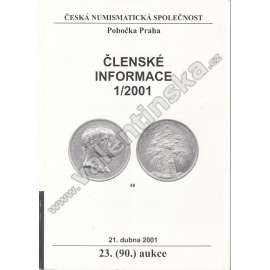 Členské informace 1/2001. Česká numismatická společnost (Numismatika, aukční katalog, mj. Krádež mincí v Západočeském muzeu v Plzni; Nové padělky vzácných mincí; Václav Bítovský, Jan Sarkander, Albrecht z Valdštena před a po Bílé Hoře)