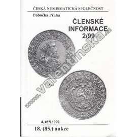 Členské informace 2/99. Česká numismatická společnost (Numismatika, aukční katalog, mj. Jakub Baševi - vzestup a pád finančníka a šlechtice)