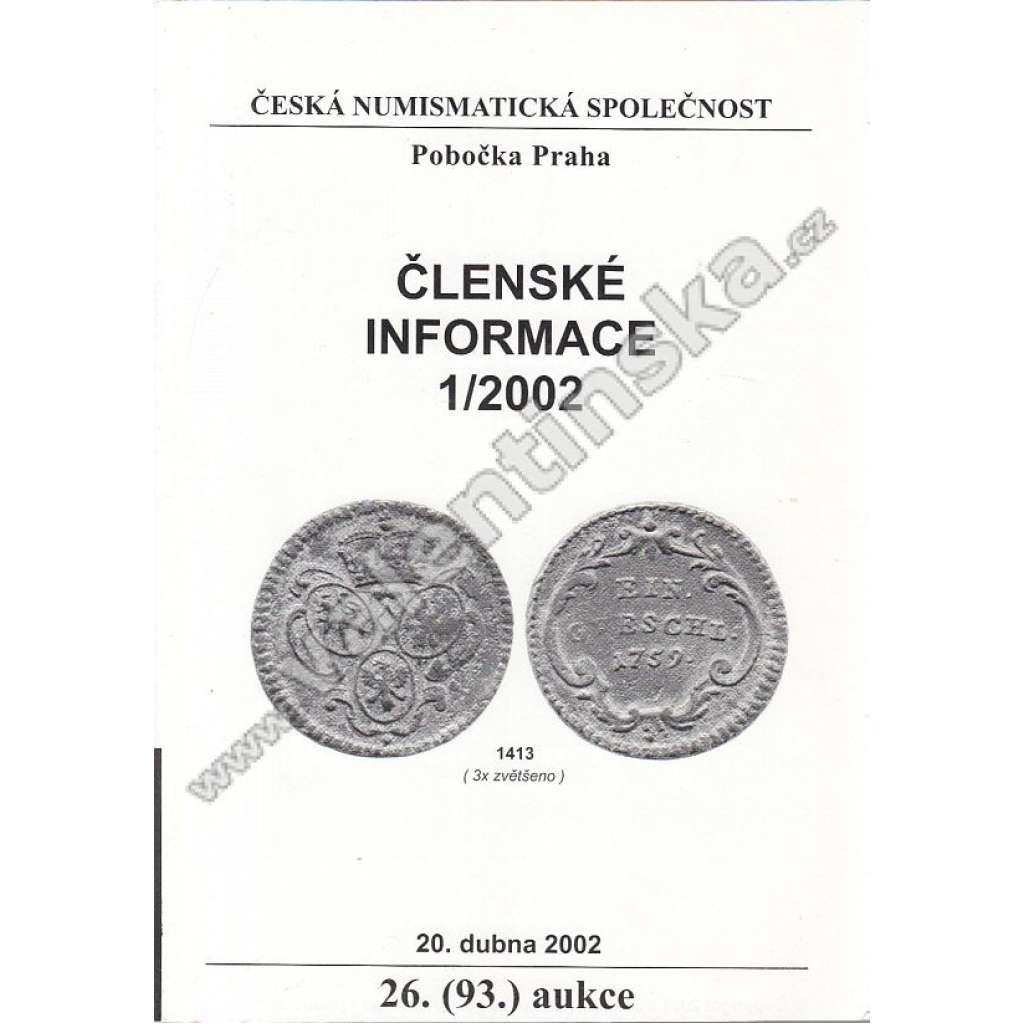 Členské informace 1/2002. Česká numismatická společnost (Numismatika, aukční katalog, mj. Nová falza keltských mincí [keltové - mince], Neznámé kolkované bankovky)