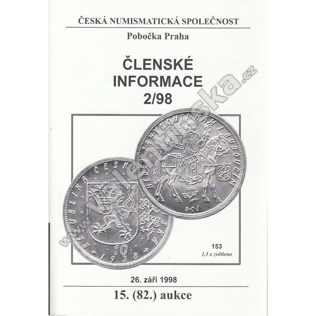 Členské informace 2/98. Česká numismatická společnost (Numismatika, aukční katalog, mj. Jiří Chlapík. Český umělec v Austrálii)