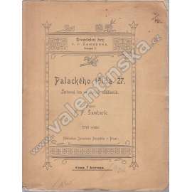 Palackého třída 27. Žertovná hra ve čtyřech odděleních (edice: Divadelní hry, sv. 7) [divadelní hra, komedie]