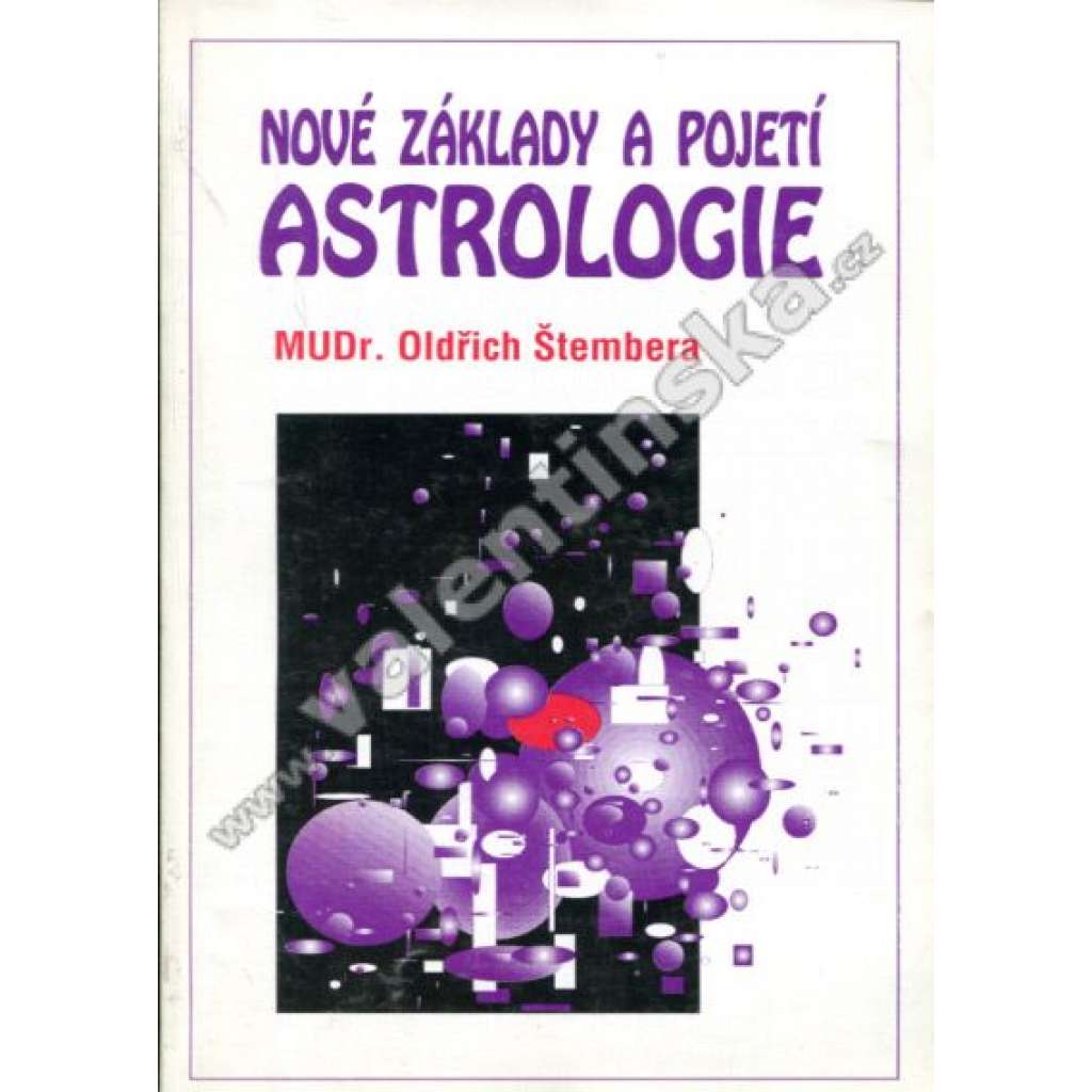 Nové základy a pojetí astrologie