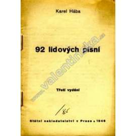 92 lidových písní (noty, zpěv, mj. Cib, cib, cibulenka; En ten tiky; Já do lesa nepojedu; Já husárek malý; Kočka leze)