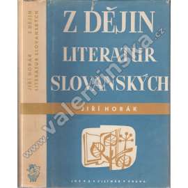 Z dějin literatur slovanských. (literární věda, mj. Tolstoj a Slovanstvo, Masaryk a Dostojevskij, Bratři Karamazovi, I. S. Turgeněv, M. Gorkij, K. H. Mácha, Fričova dramata z dějin ukrajinských)