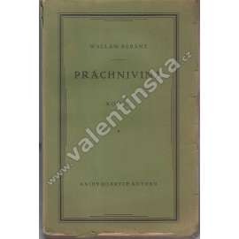 Práchnivina (edice: Knihy dobrých autorů) (román, dekadence)