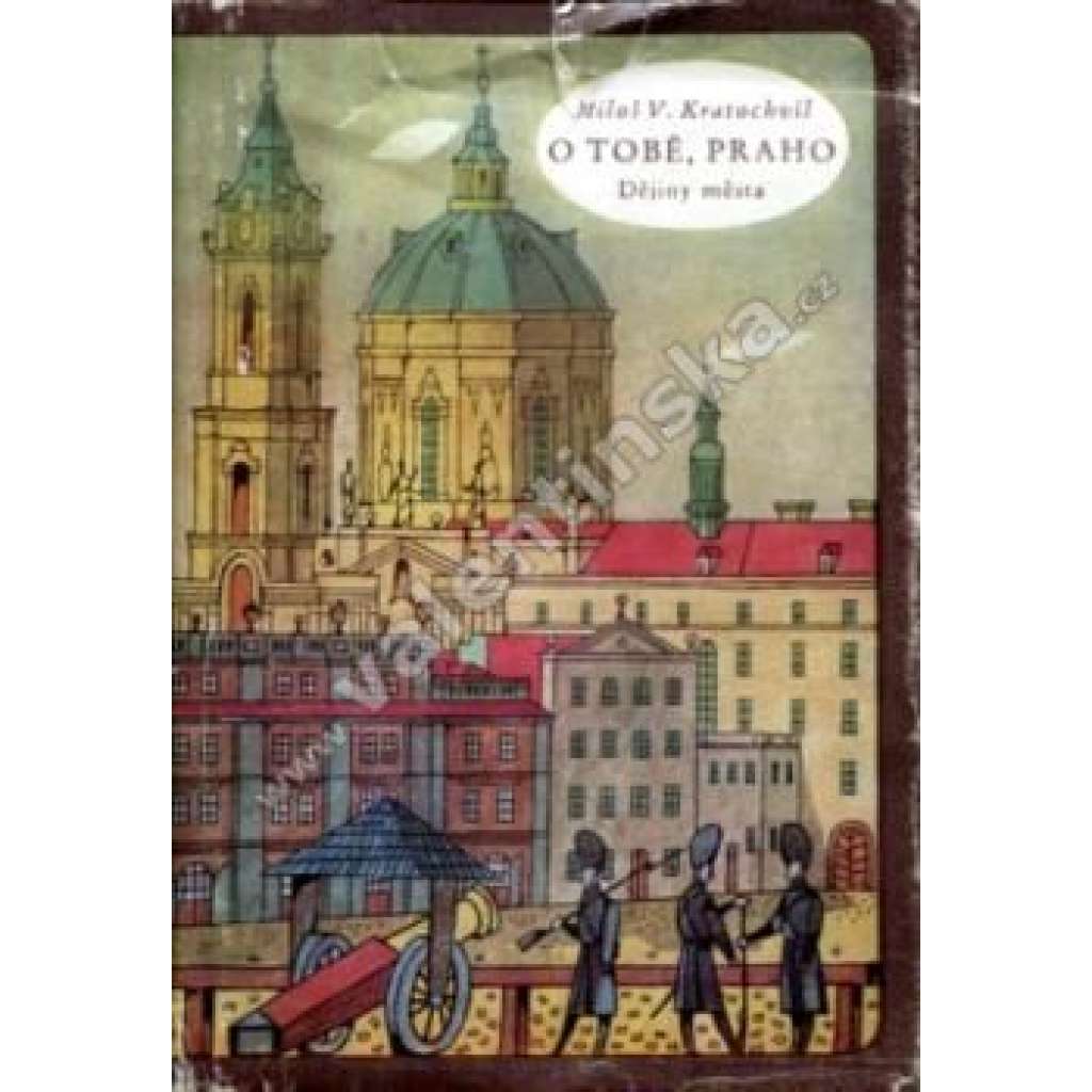 O tobě, Praho * Dějiny města