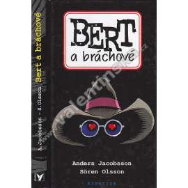 Bert a bráchové (příběh, dětská literatura, Švédsko)