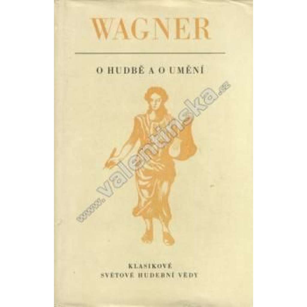 O hudbě a o umění (Richard Wagner) O hudbě a o umění (Richard Wagner)