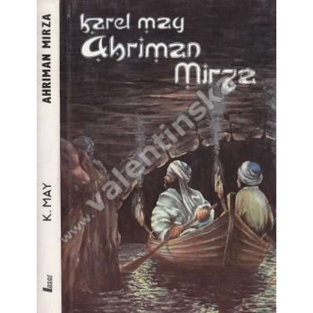 Ahriman Mirza ( Karel May, V říši stříbrného lva V.)