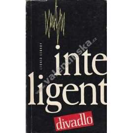 Inteligent (edice: Divadlo, sv. 39) [divadelní hra]