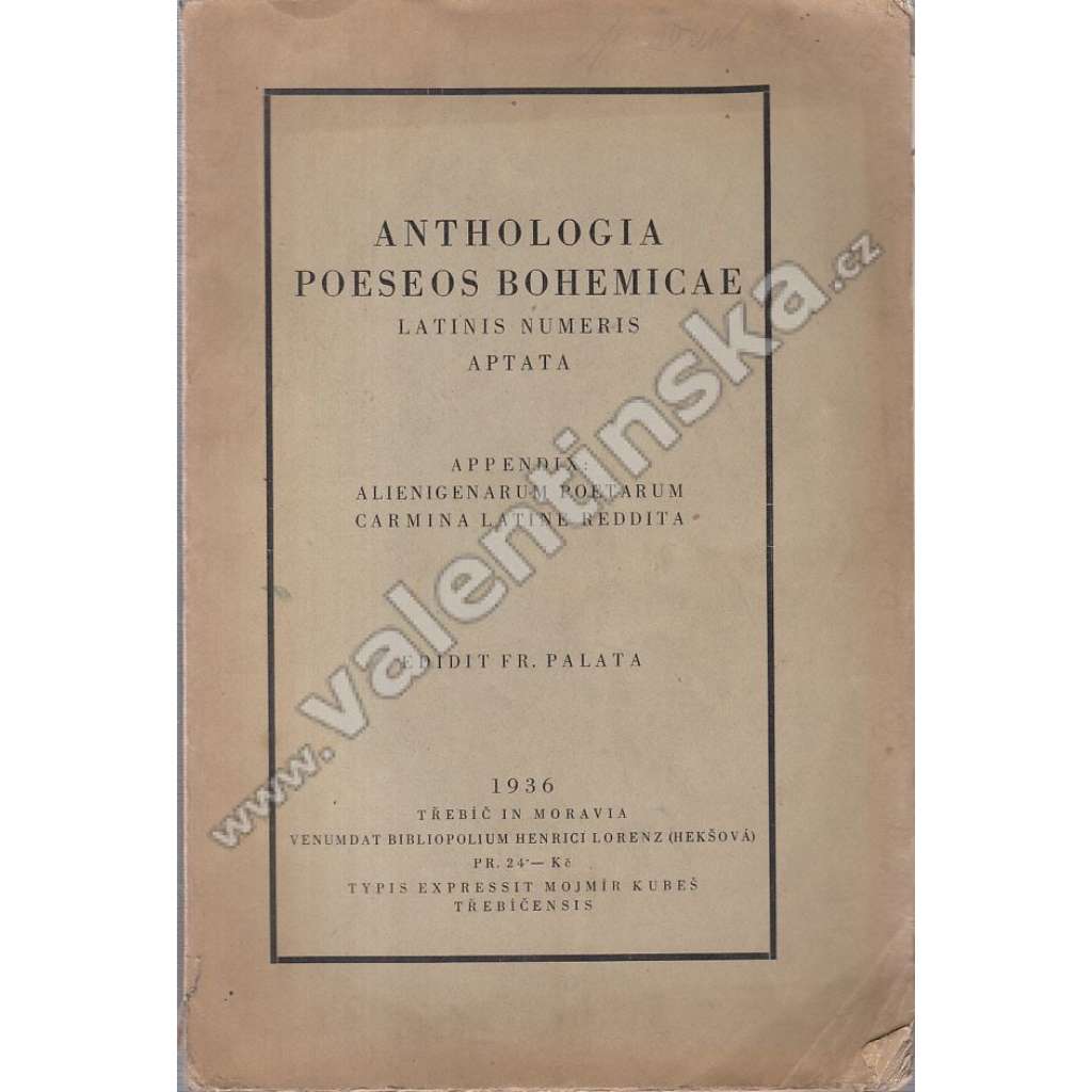 Anthologia poeseos bohemicae latinis numeris [antologie české latinské poezie]