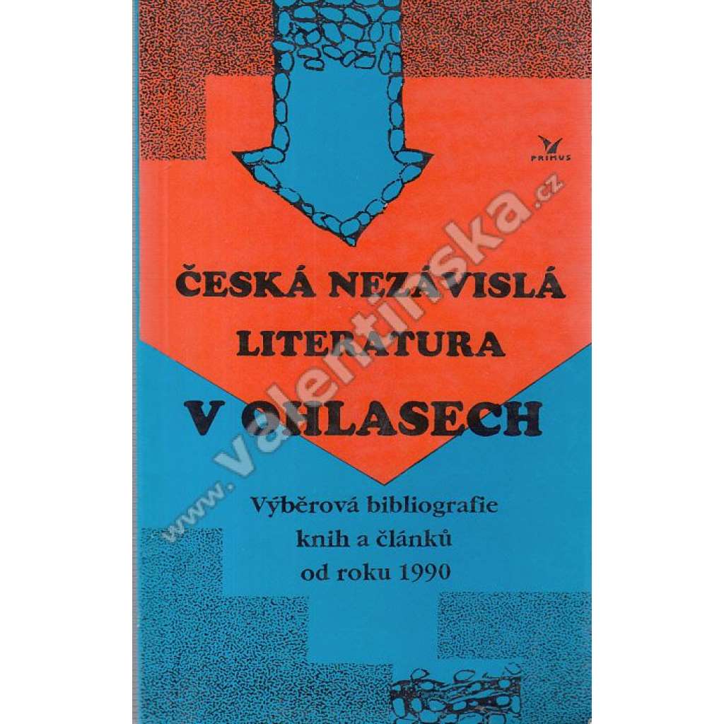 Česká nezávislá literatura v ohlasech