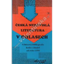 Česká nezávislá literatura v ohlasech