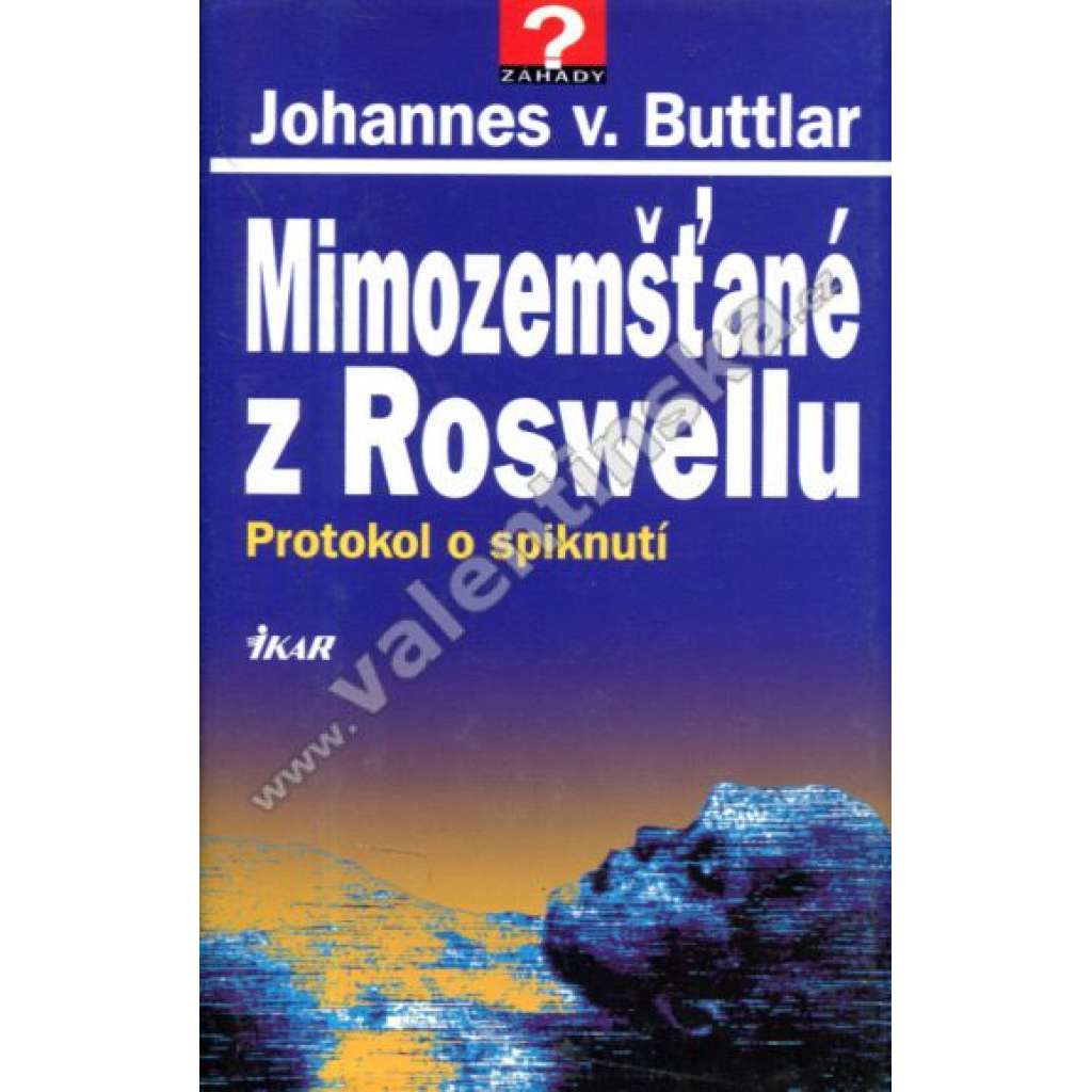 Mimozemšťané z Roswellu  Protokol spiknutí