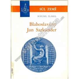 Blahoslavený Jan Sarkander (exilové vydání!, katolická církev, mučedník, Morava)