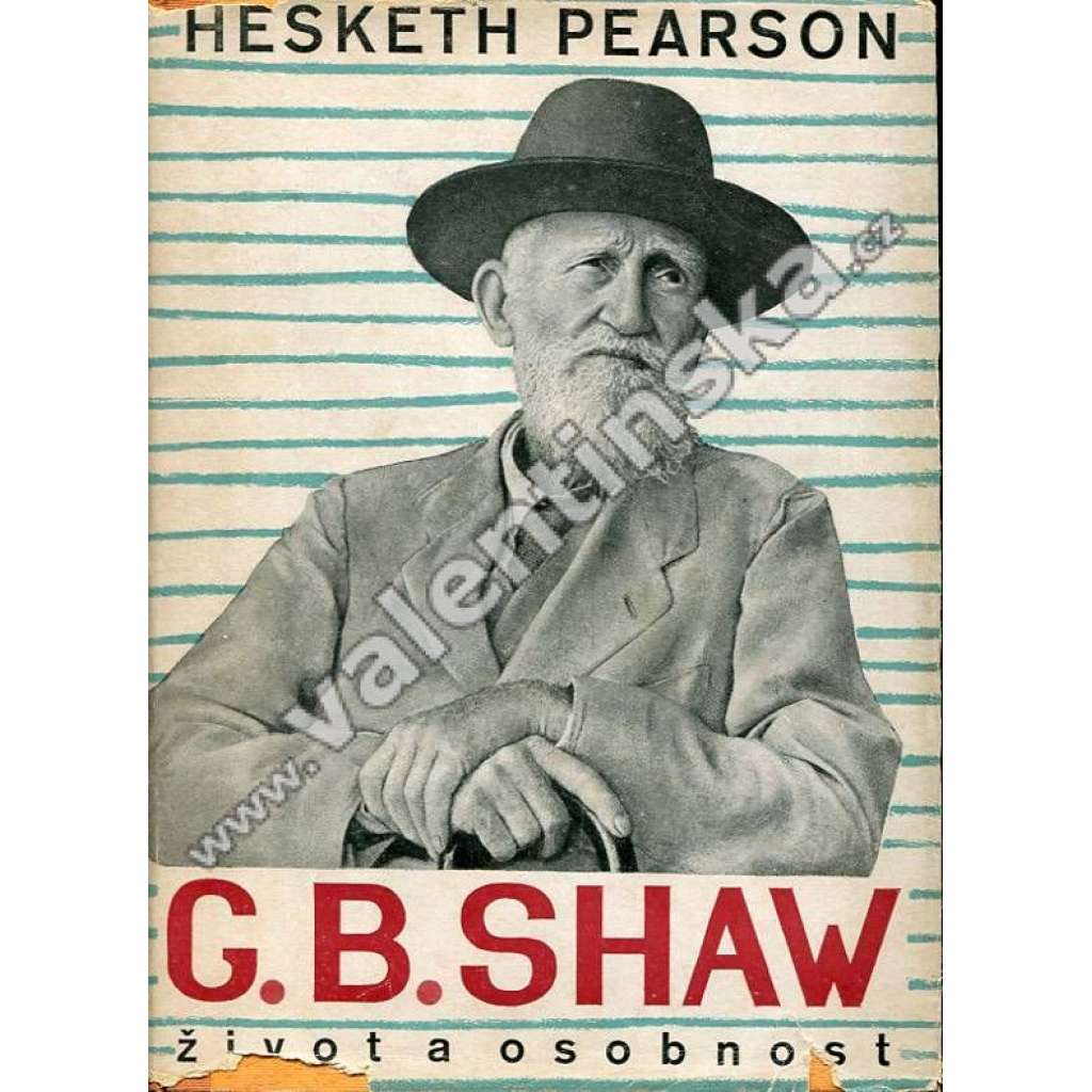 G. B. Shaw: Život a osobnost