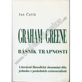 Graham Greene: Básník trapnosti