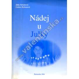 Nádej u Julky