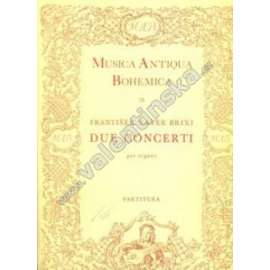 Due concerti (Musica Antiqua Bohemica, sv. 75) (noty, varhany)