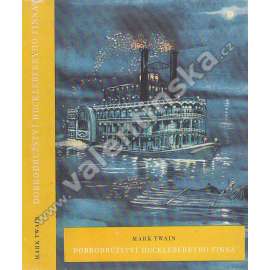 Dobrodružství Huckleberryho Finna !Mark Twain, Kamil Lhoták)